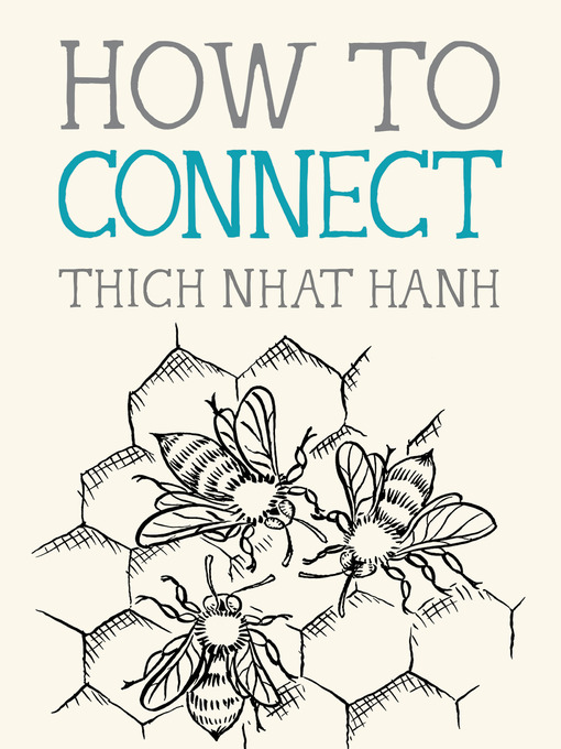 Title details for How to Connect by Thich Nhat Hanh - Available